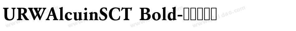 URWAlcuinSCT Bold字体转换